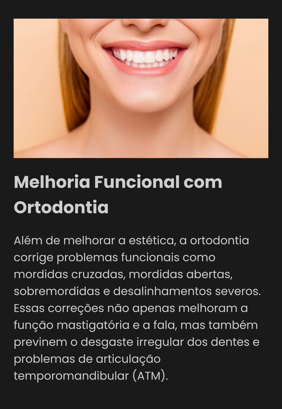 Melhoria Funcional com Ortodontia